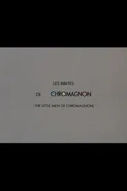 Poster do filme The Little Men of Chromagnon