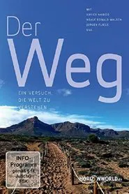 Der Weg - Ein Versuch, die Welt zu verstehen movie poster