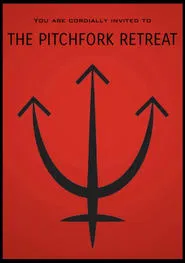 The Pitchfork Retreat movie poster