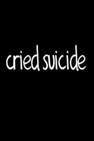 Cried Suicide movie poster