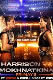 PFL 2022 #3: Regular Season - Harrison vs. Mokhnatkina movie poster