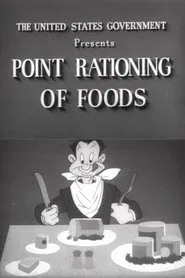 Point Rationing of Foods movie poster