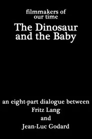 The Dinosaur and the Baby movie poster