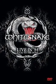Whitesnake: Live in '84 - Back to the Bone movie poster
