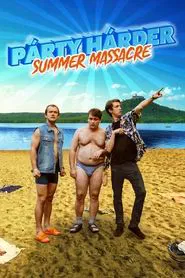 Párty Hárder: Summer Massacre movie poster