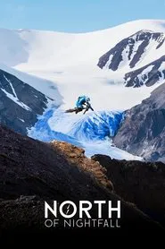 North of Nightfall movie poster