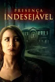 Poster do filme Presença Indesejável