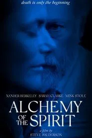 Alchemy of the Spirit movie poster
