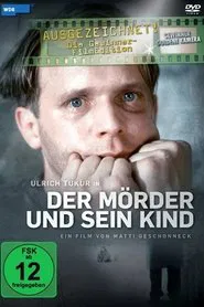 Der Mörder und sein Kind movie poster