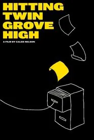 Poster do filme Hitting Twin Grove High