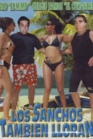 Poster do filme Los sanchos tambien lloran