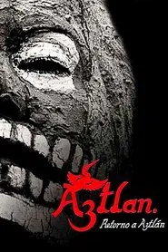 Return to Aztlán movie poster