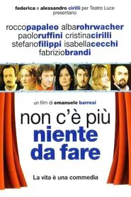 Non c'è più niente da fare movie poster