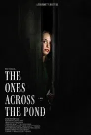 The Ones Across the Pond movie poster