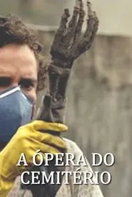 A Ópera do Cemitério movie poster
