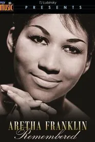 Aretha Franklin Remembered (My Music) movie poster
