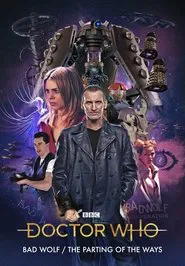 Doctor Who: Bad Wolf / The Parting of the Ways movie poster