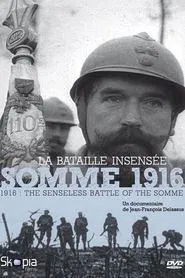 Somme 1916, la bataille insensée movie poster