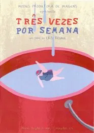 Três Vezes por Semana movie poster