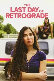 The Last Day of Retrograde movie poster