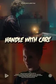 Handle With Care movie poster