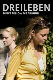 Dreileben: Don’t Follow Me Around movie poster