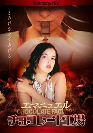 Emmanuelle Through Time: Sex, Chocolate & Emmanuelle movie poster