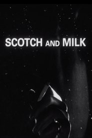 Scotch and Milk movie poster