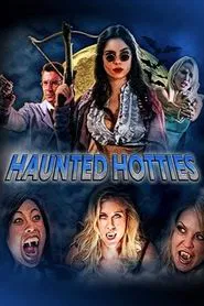 Poster do filme Haunted Hotties