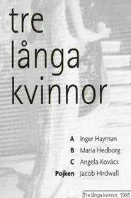 Tre långa kvinnor movie poster
