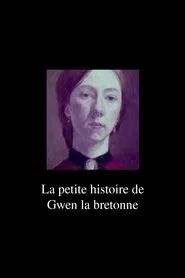 The Little Story of Gwen from French Brittany movie poster