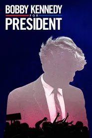 Bobby Kennedy for President tv show poster