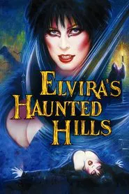 Elvira's Haunted Hills movie poster