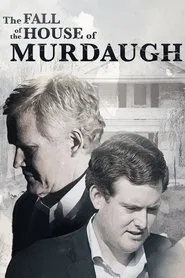 The Fall of the House of Murdaugh tv show poster