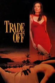 Poster do filme Trade Off