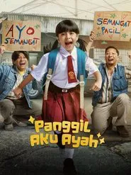 Panggil Aku Ayah movie poster