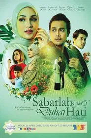 Sabarlah Duhai Hati tv show poster