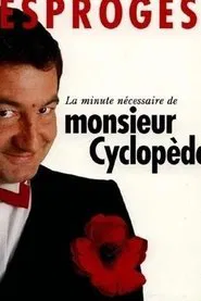 Poster da série La Minute nécessaire de monsieur Cyclopède