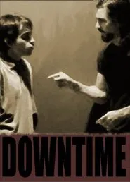 Downtime movie poster