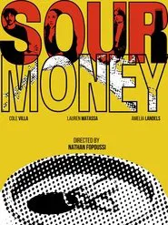 Sour  Money movie poster
