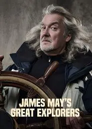 James May's Great Explorers tv show poster