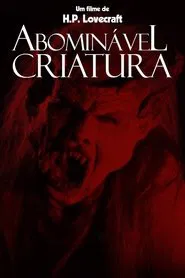 Poster do filme Abominável Criatura