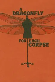 Poster do filme A Dragonfly for Each Corpse