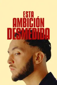 This Excessive Ambition tv show poster
