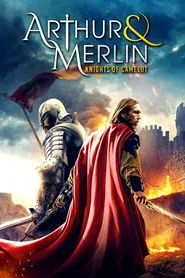 Arthur & Merlin: Knights of Camelot movie poster