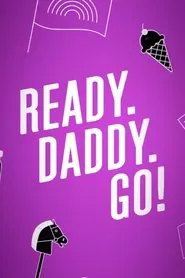 Ready.Daddy.Go! tv show poster