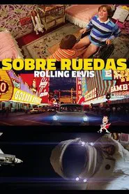Sobre ruedas - Rolling Elvis movie poster