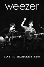 Weezer - Unplugged at Shorecrest High movie poster