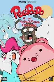 Poster da série Peepoodo & The Super Fuck Friends