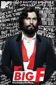 MTV Big F tv show poster